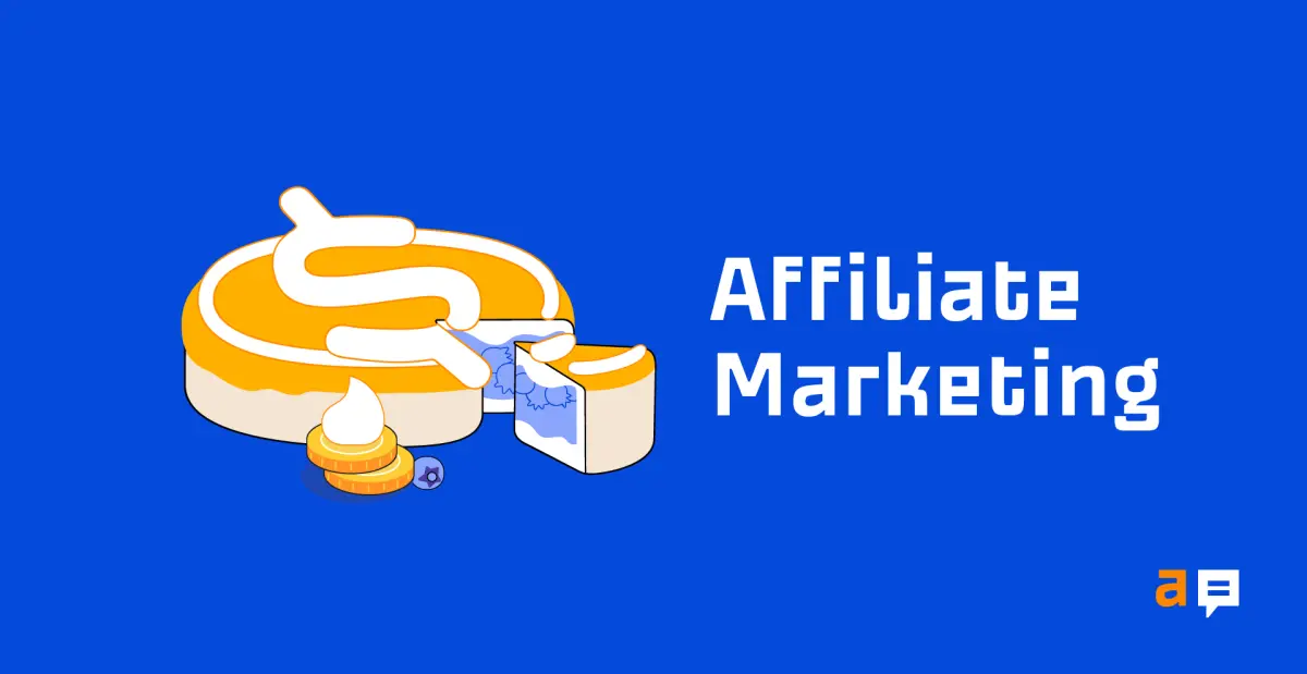 Affiliate Marketing: What It Is & How to Start in 2026