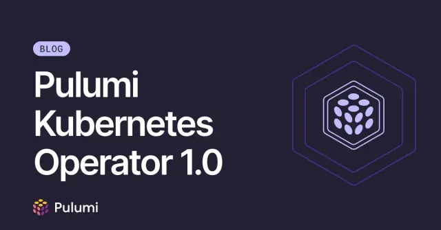 Pulumi Kubernetes Operator 1.0