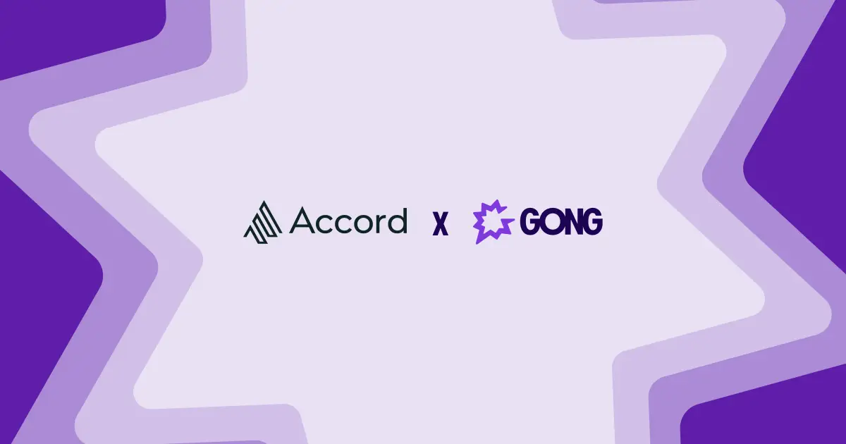 Accord + Gong: Bridging customer insights and deal execution