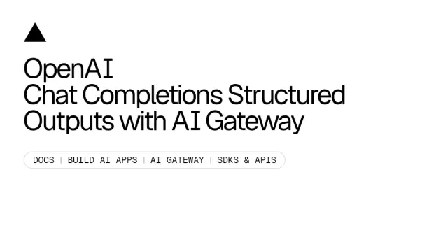 OpenAI Chat Completions Structured Outputs with AI Gateway
