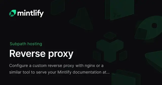 Reverse proxy - Mintlify