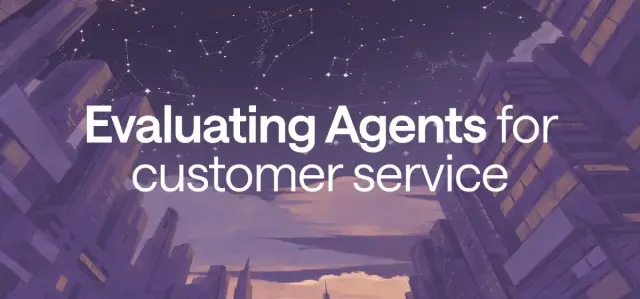 What really matters when evaluating AI Agents for customer service?