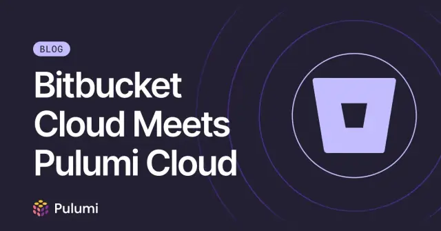 Bitbucket Cloud Meets Pulumi Cloud