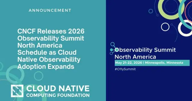CNCF Releases 2026 Observability Summit North America Schedule as Cloud Native Observability