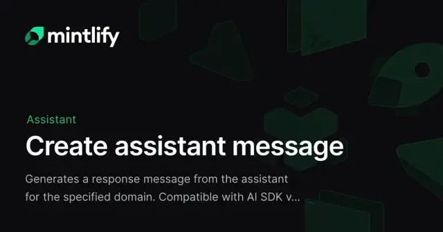 Create assistant message - Mintlify