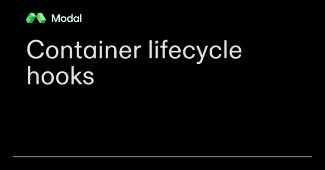 Container lifecycle hooks