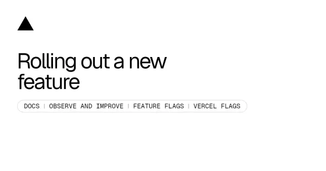 Rolling out a new feature
