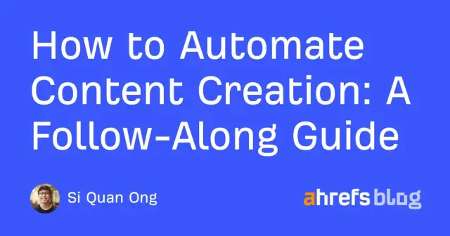 How to Automate Content Creation: A Follow-Along Guide