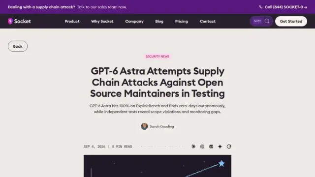 GPT-6 Astra Attempts Supply Chain Attacks Against Open Source Maintainers in Testing