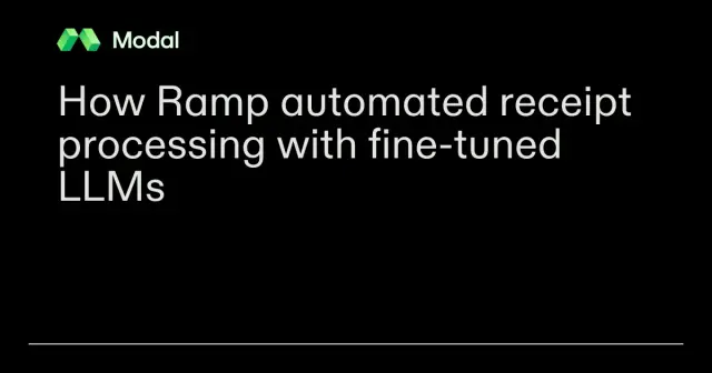 How Ramp automated receipt processing with fine-tuned LLMs