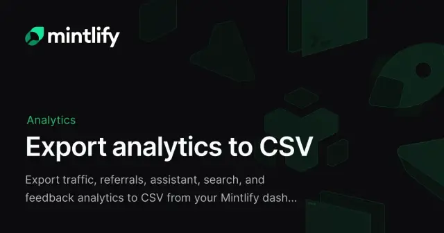 Export analytics to CSV - Mintlify