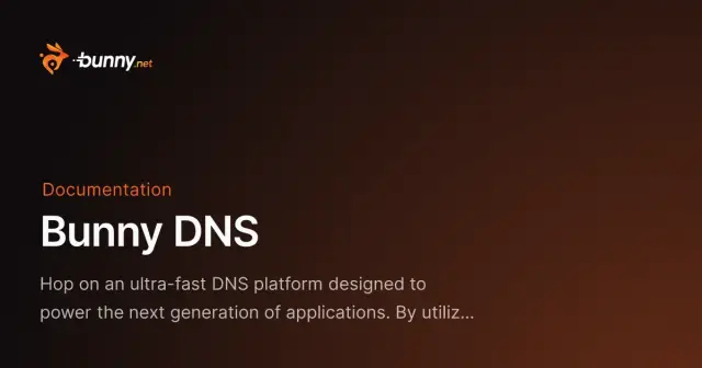 Bunny DNS - bunny.net Documentation