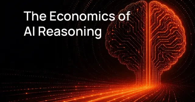 The Economics of AI Reasoning