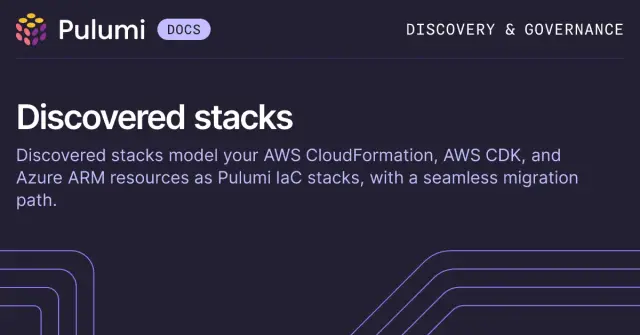 Discovered Stacks: One Place for All Your Infrastructure