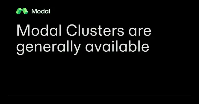 Modal Clusters are generally available