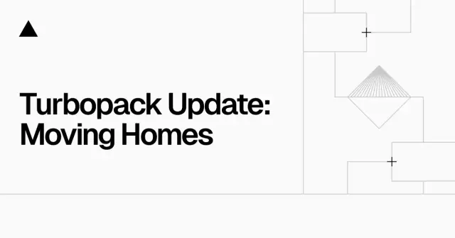 Turbopack updates: Moving homes