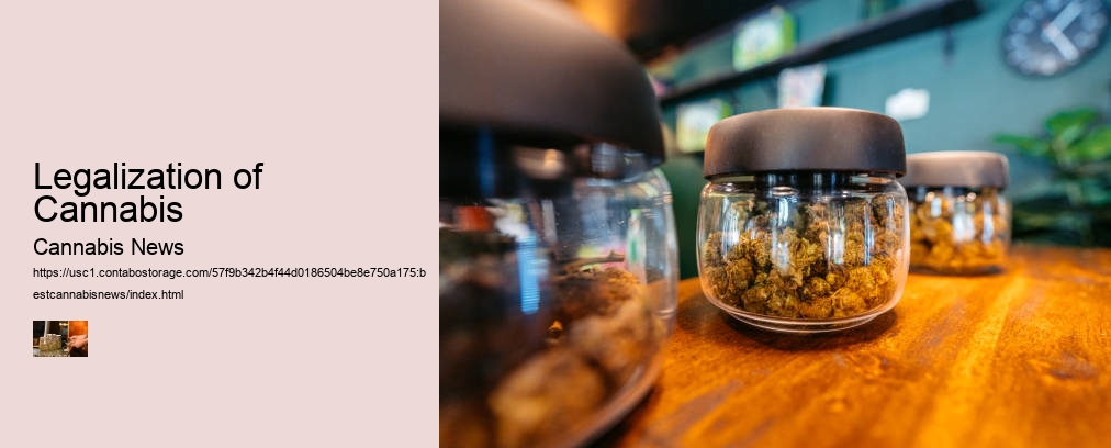 Legalization of Cannabis  