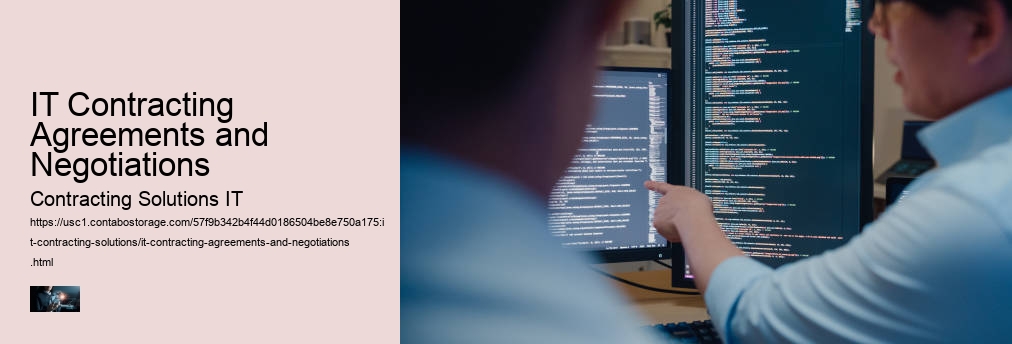 IT Contracting Agreements and Negotiations