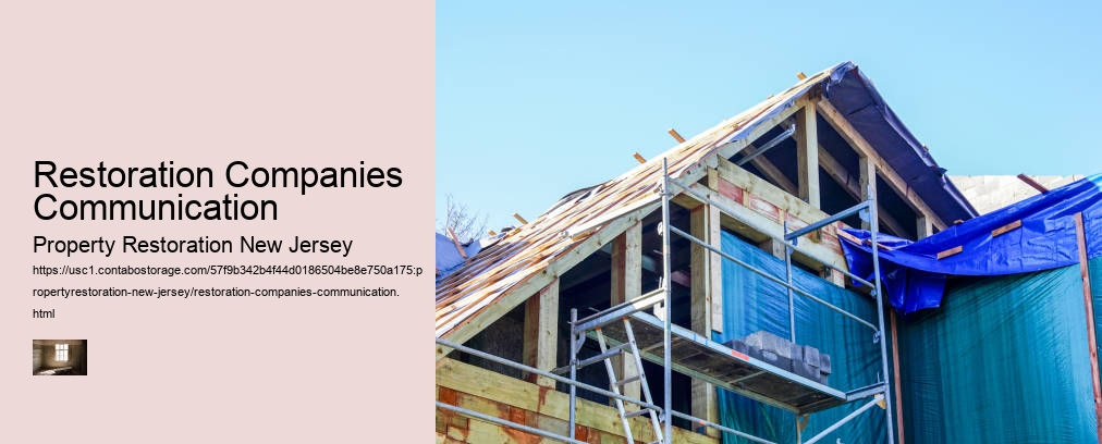 Restoration Companies Communication