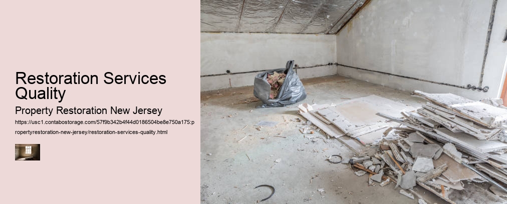 Restoration Services Quality