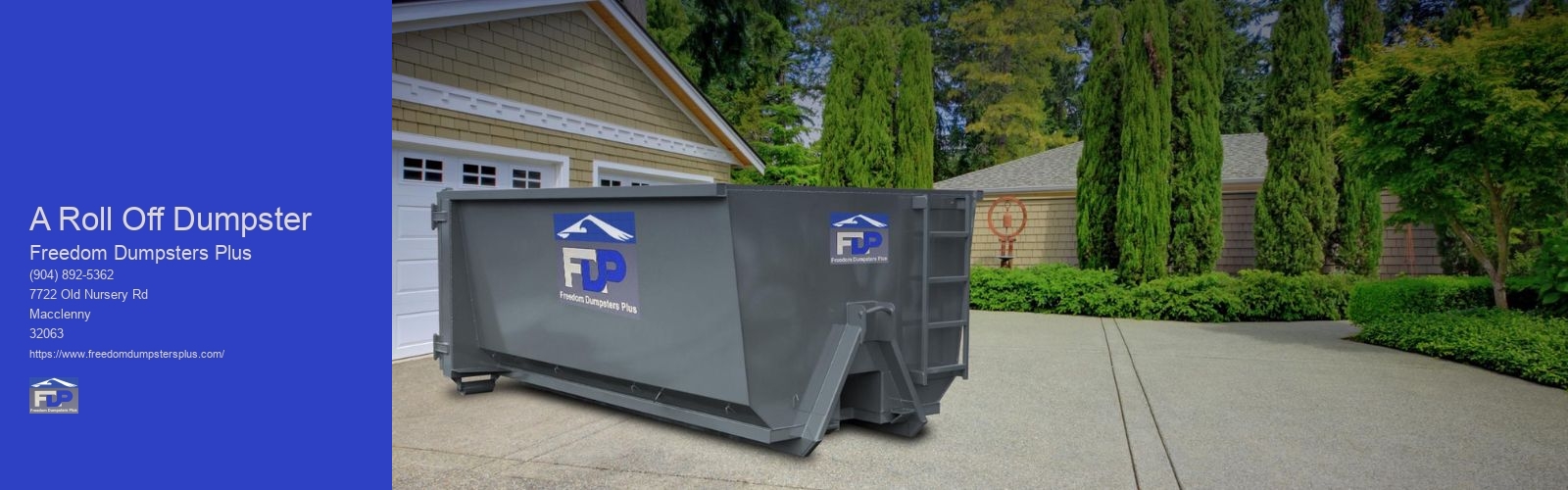 A Roll Off Dumpster