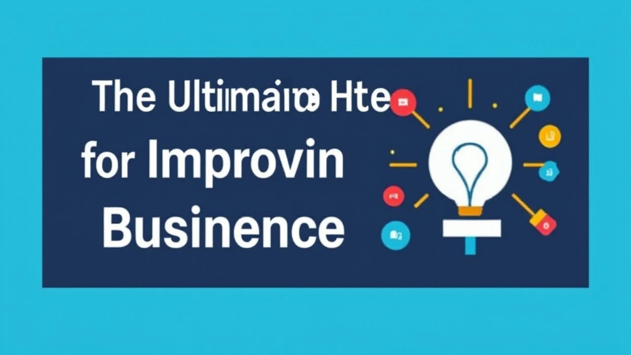 The Ultimate Handbook for Improving Your Business Presence Online