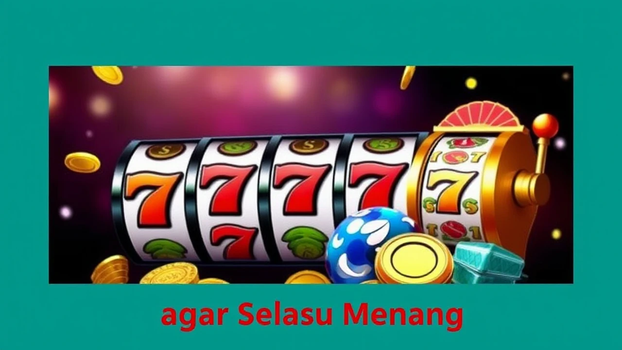 Langkah Bermain Slot Casino agar Selalu Menang