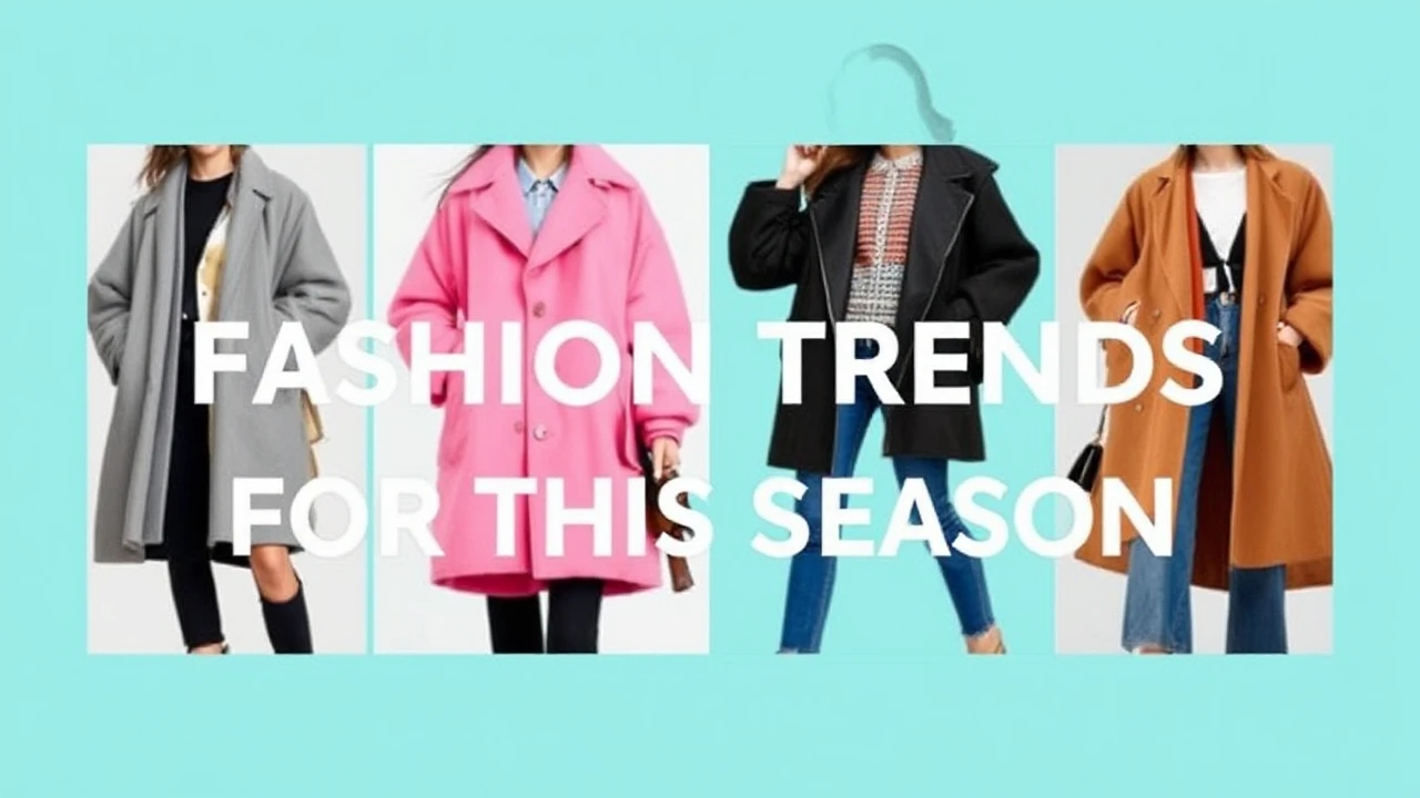 Popular Fashion Trends for This Season