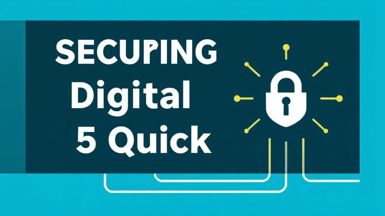 Securing Your Digital Devices: 5 Quick Tips