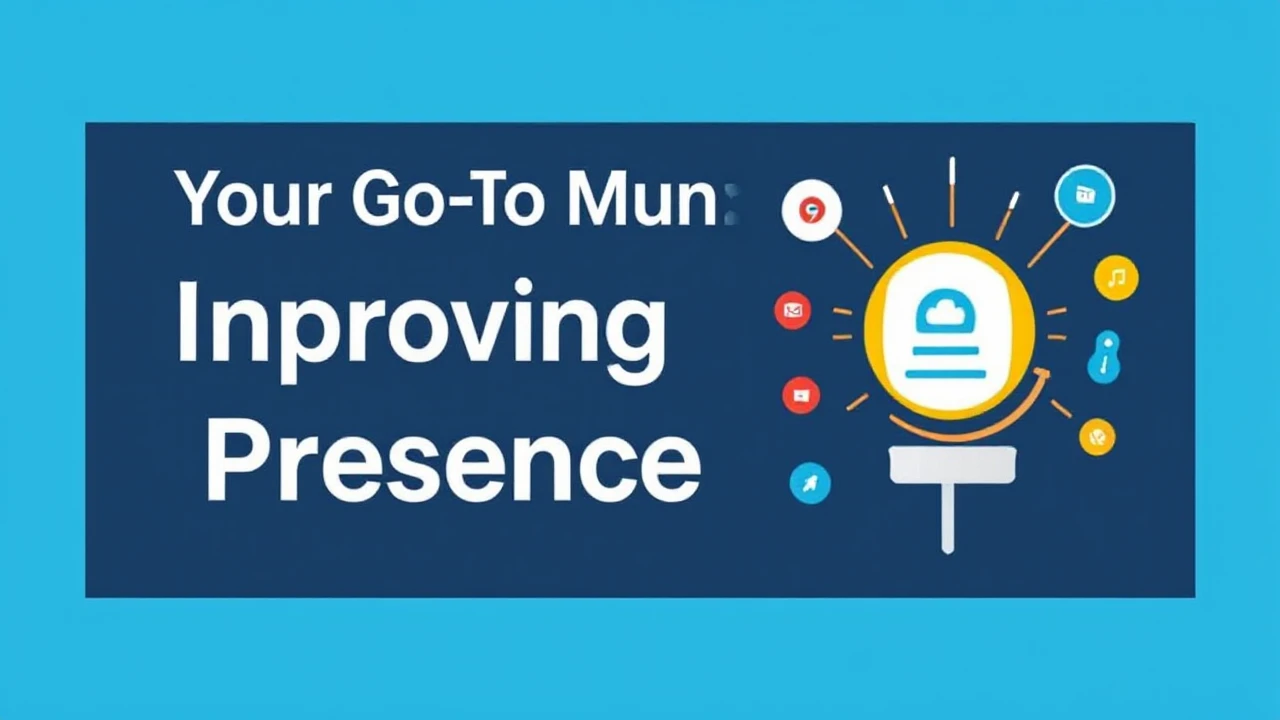 Your Go-To Manual for Improving Your Business Presence Online