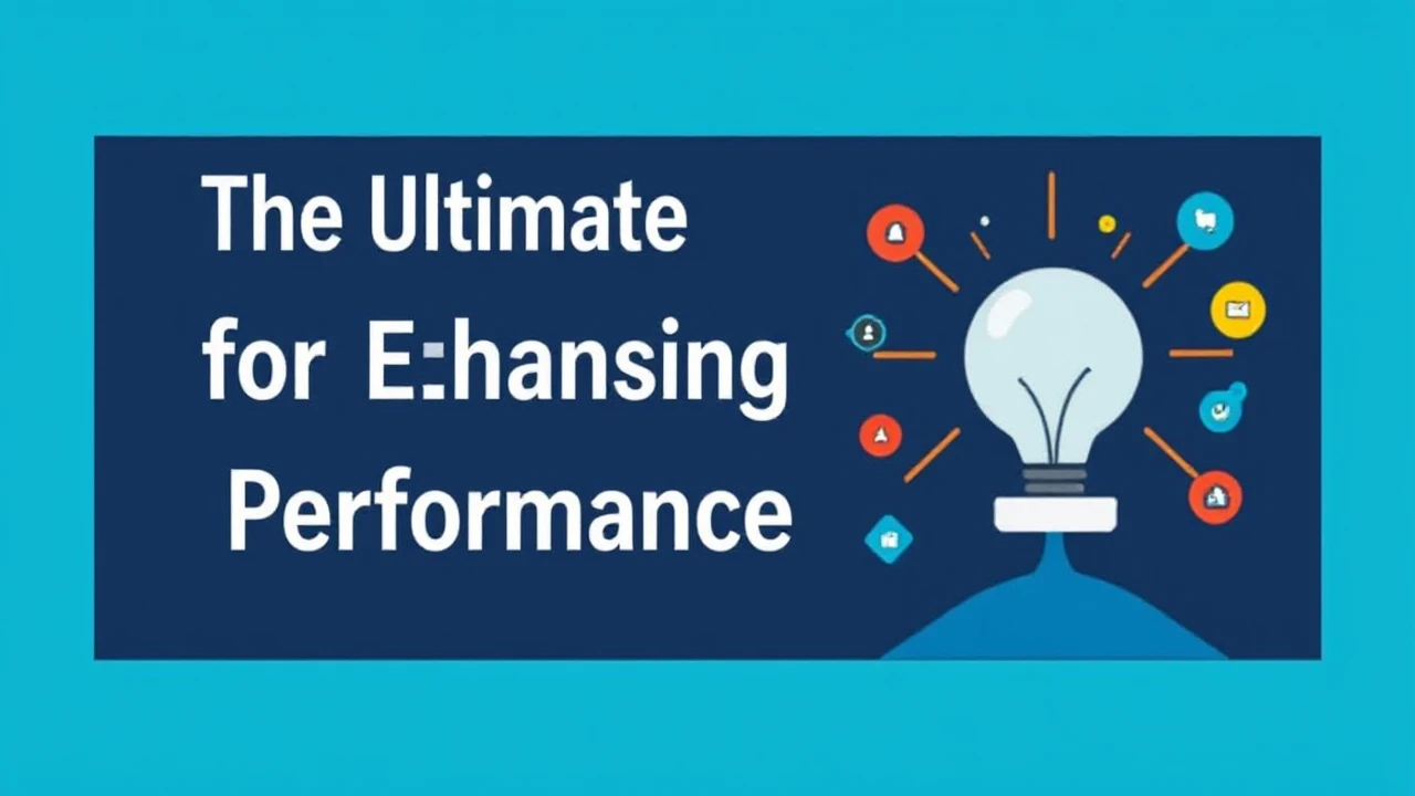 The Ultimate Handbook for Enhancing Your Business Performance Online