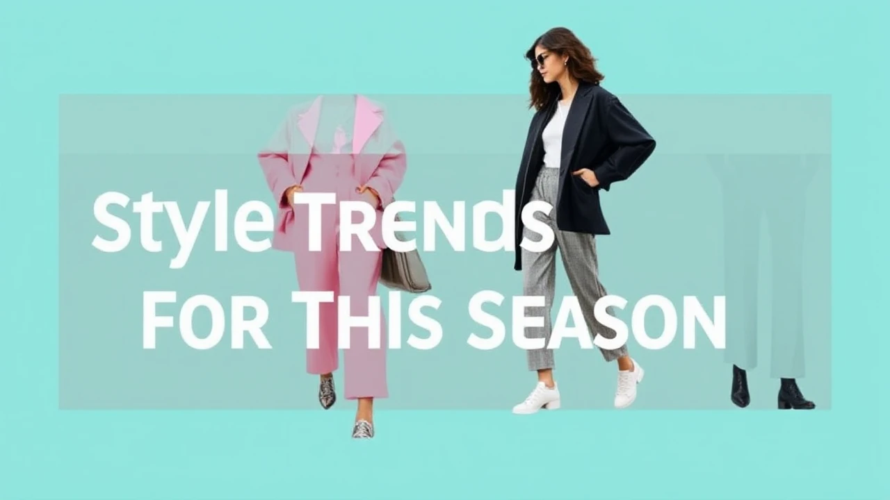 In-Vogue Style Trends for This Season