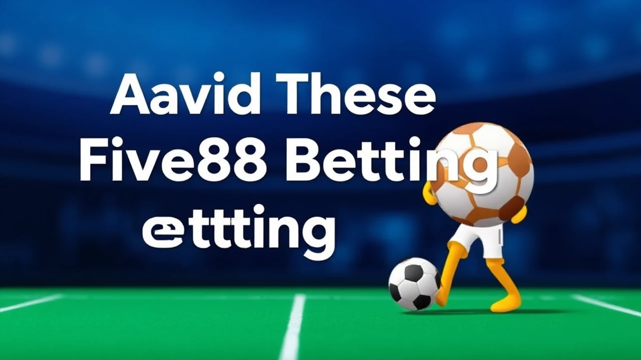 Avoid These Five88 Betting Errors to Boost Your Earnings