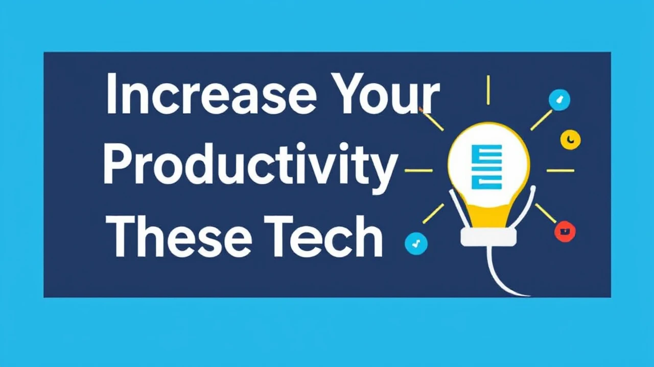 Increase Your Productivity with These 10 Tech Hacks