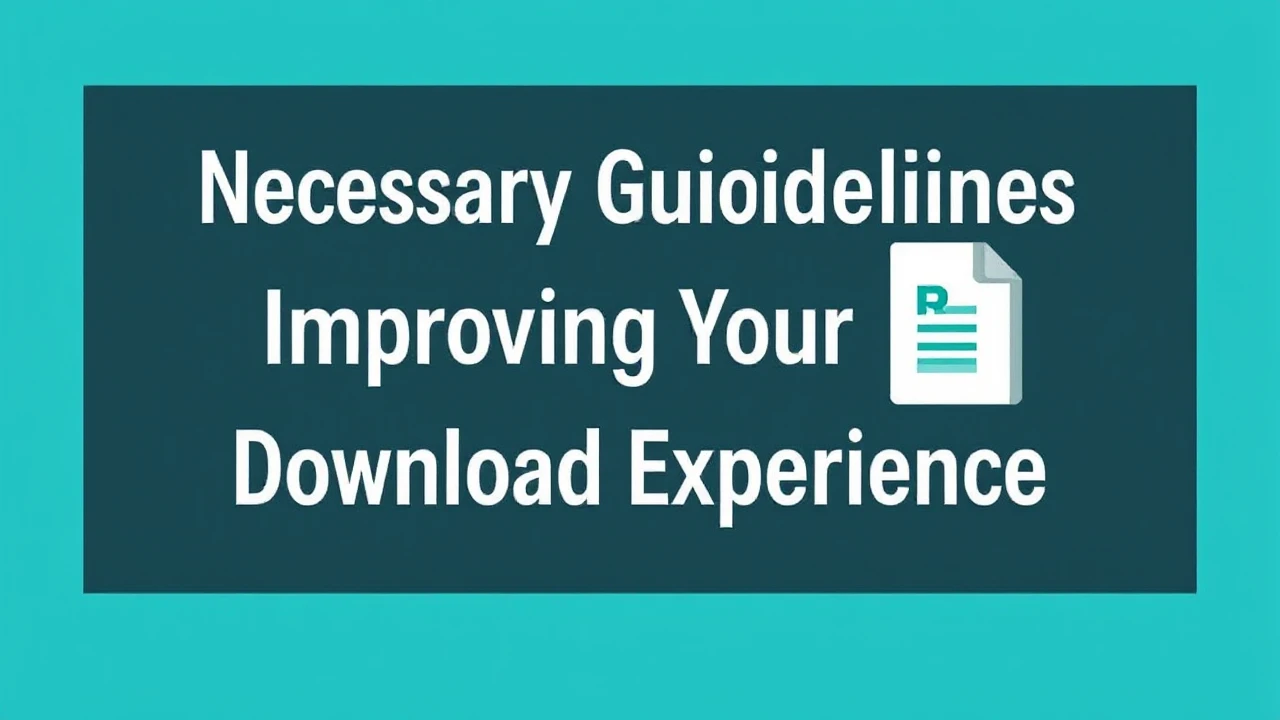 Necessary Guidelines for Improving Your WPS Download Experience
