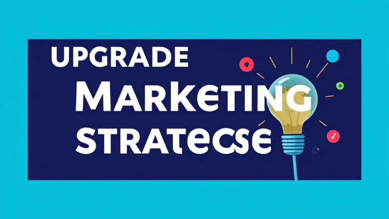 Upgrade Your Marketing Strategies: Creative Techniques Every Business Should Try Out