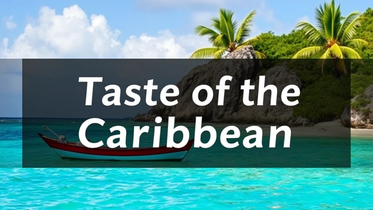Taste of the Caribbean: Food Adventures for Gourmets