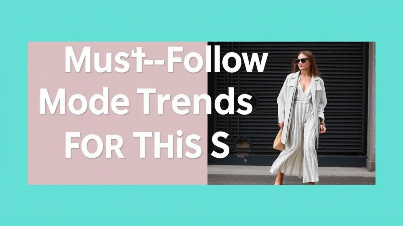 Must-Follow Mode Trends for This Season
