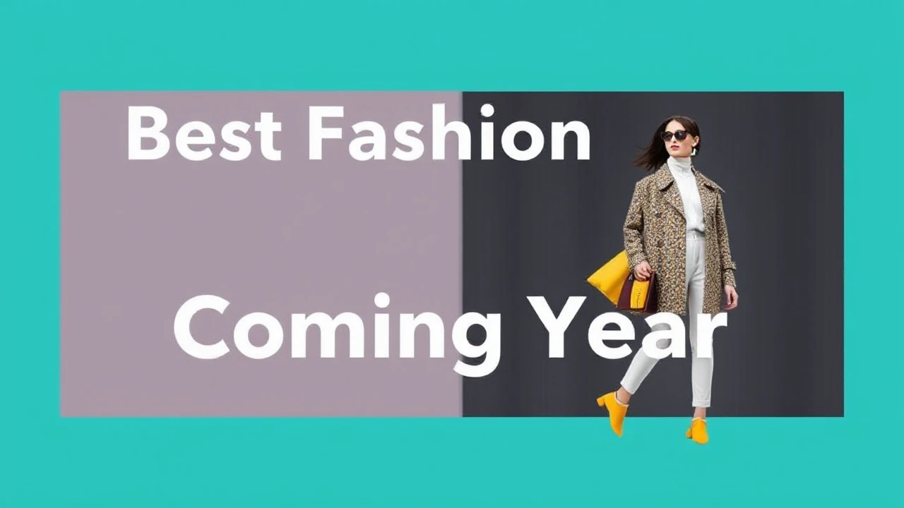 Best Fashion Trends to Keep an Eye on in the Coming Year