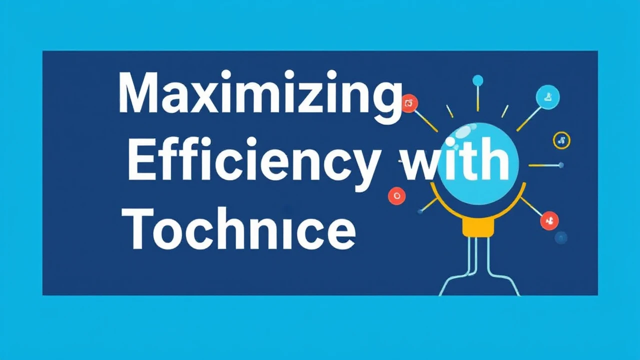Maximizing Efficiency with Workplace Technology
