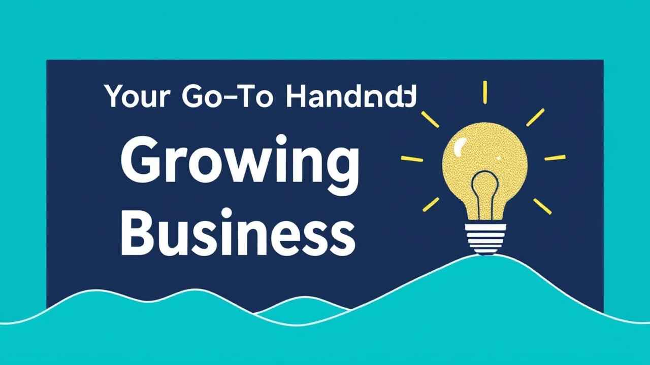 Your Go-To Handbook for Growing Your Business in 2022