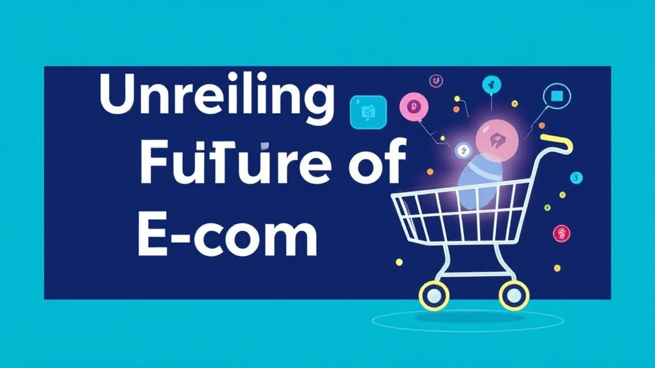 Unveiling the Future of E-Commerce: Upcoming Trends for Business Owners