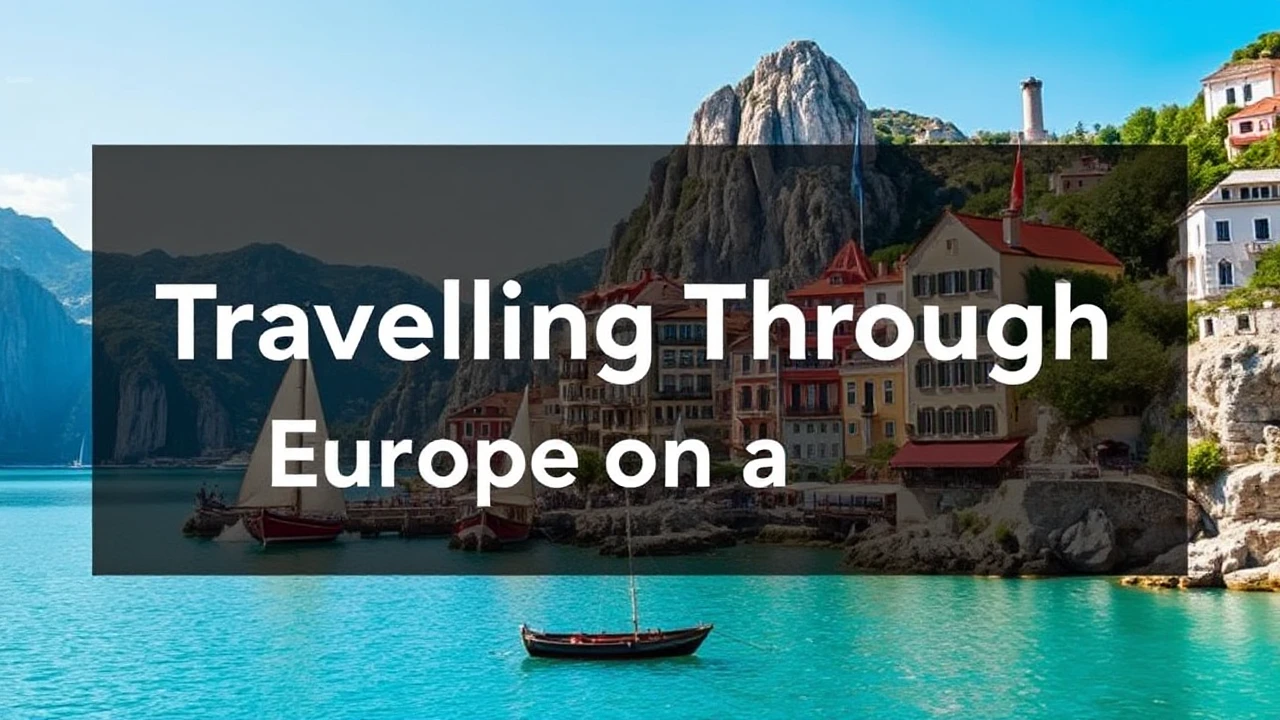 The Ultimate Guide to Travelling Through Europe on a Budget