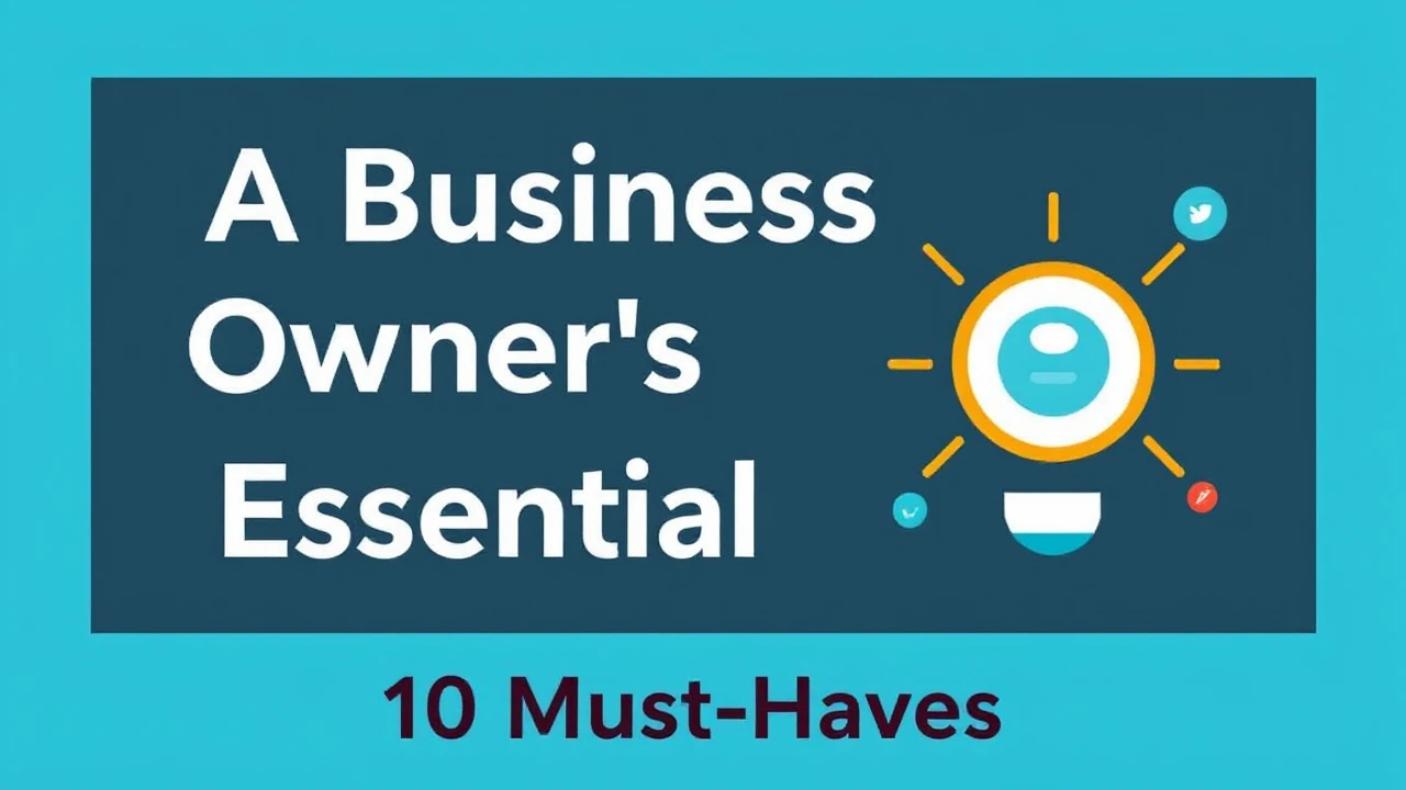 A Business Owner's Guide to Essential Tools: 10 Must-Haves