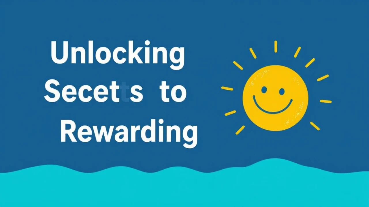 Unlocking the Secrets to a Happy and Rewarding Lifestyle