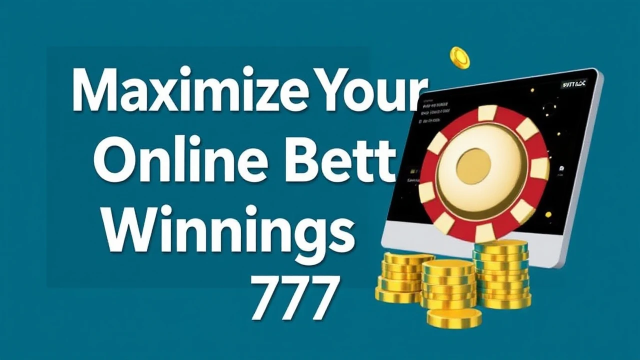 Maximize Your Online Betting Winnings on 777LOC