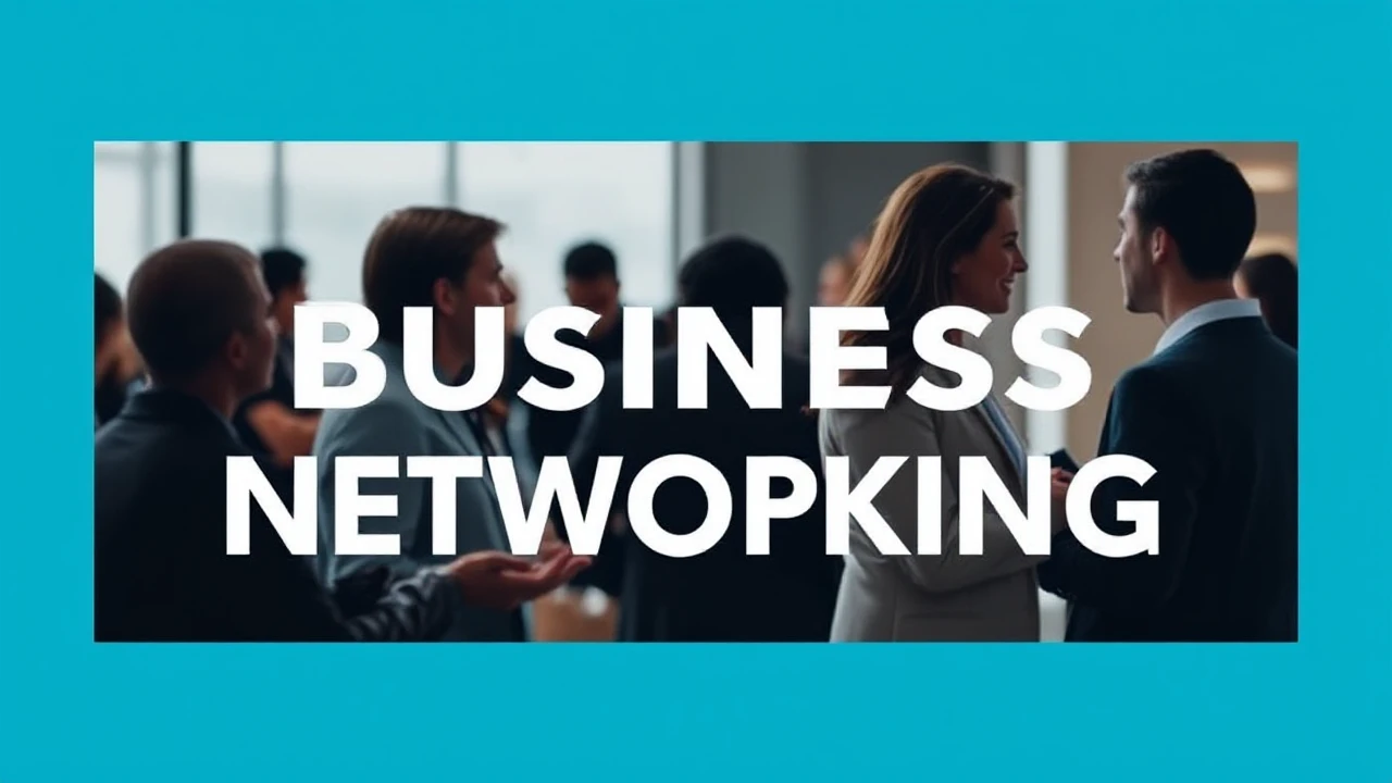 Mastering the Skill of Business Networking: An In-Depth Guide