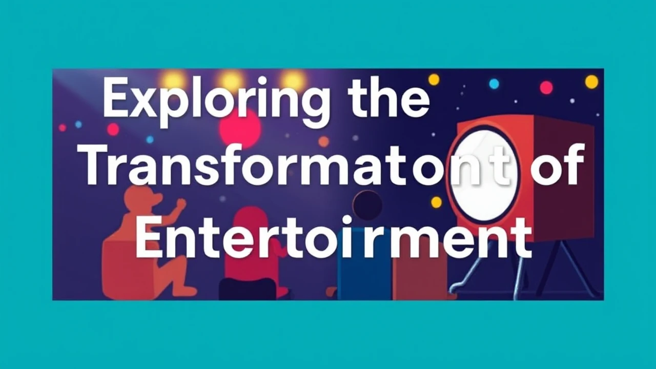 Exploring the Transformation of Entertainment Over Time