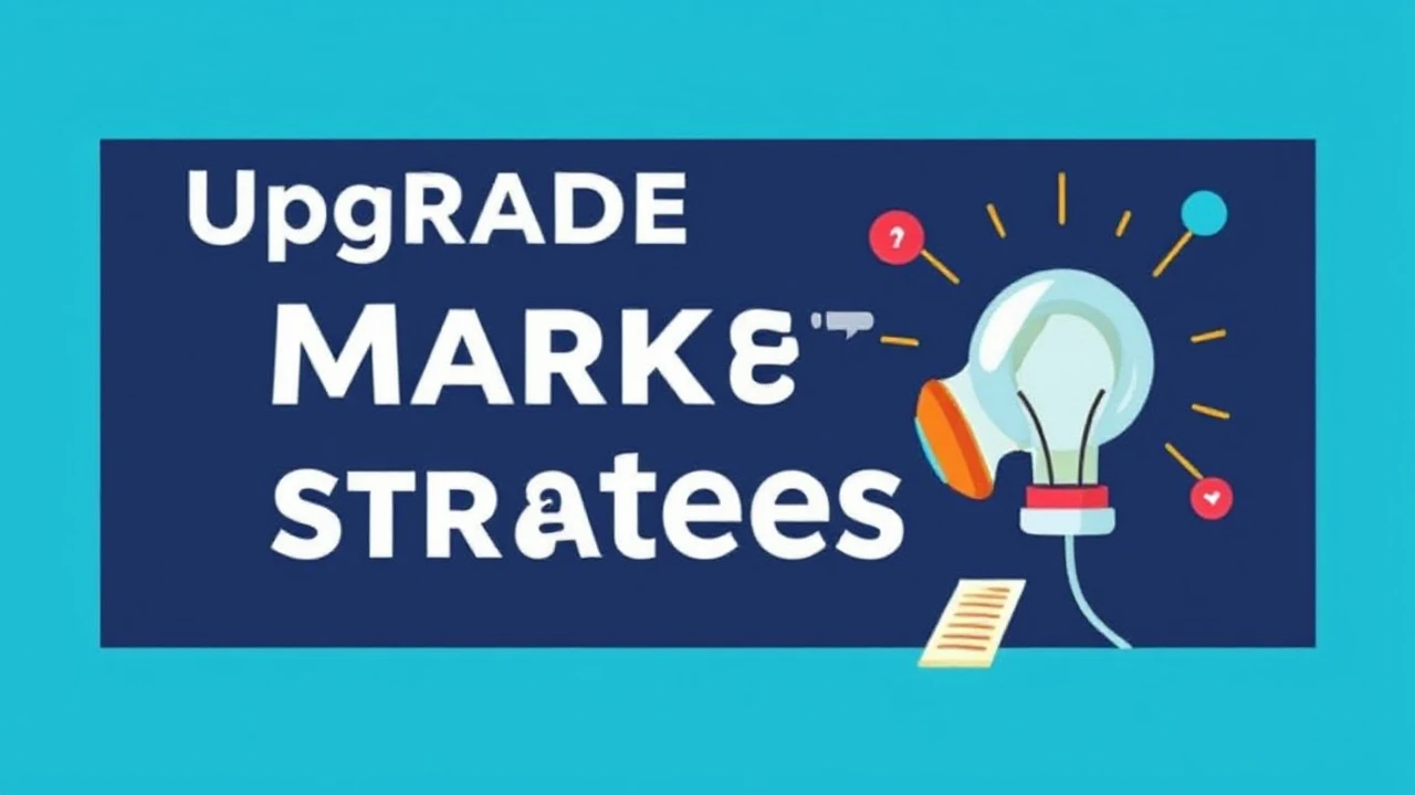 Upgrade Your Marketing Strategies: Creative Techniques Every Business Should Try Out