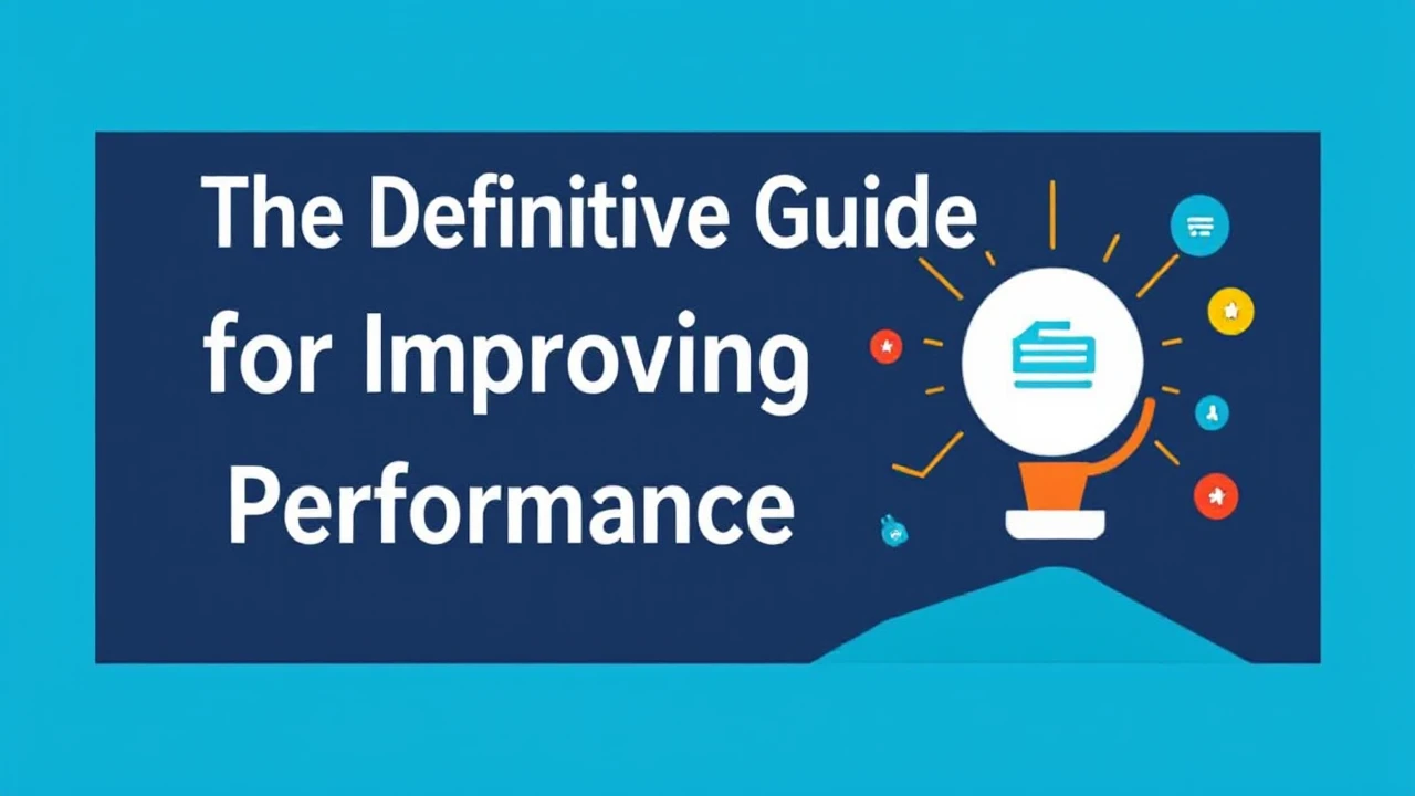The Definitive Guide for Improving Your Business Performance Online